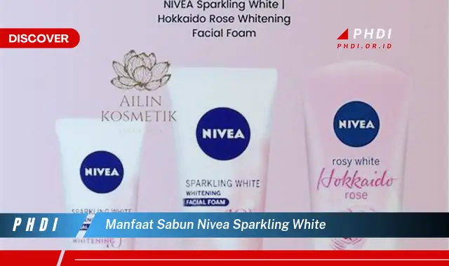 manfaat sabun nivea sparkling white