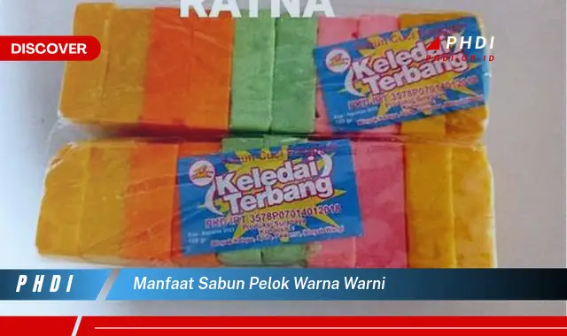 manfaat sabun pelok warna warni