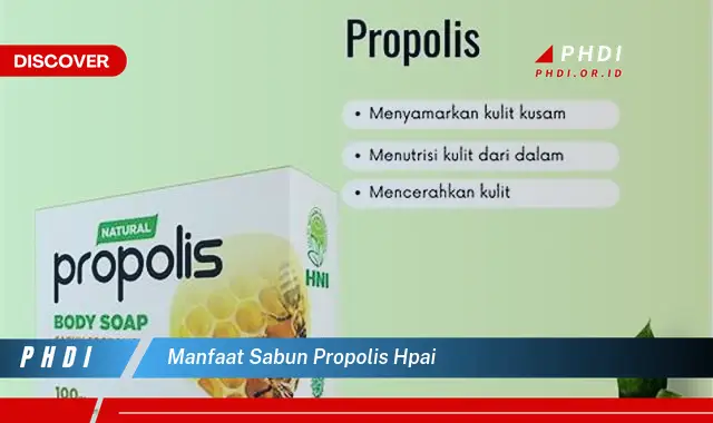 manfaat sabun propolis hpai