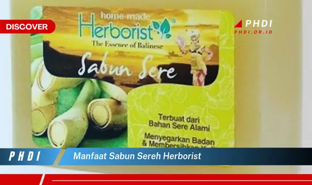 manfaat sabun sereh herborist