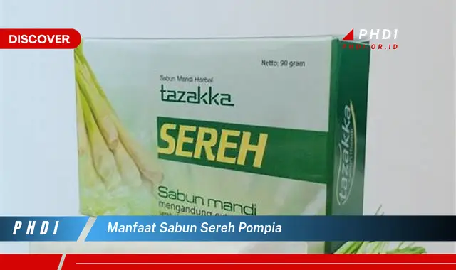 manfaat sabun sereh pompia