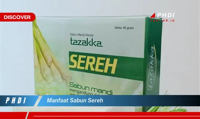 manfaat sabun sereh