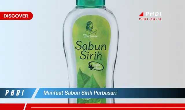 manfaat sabun sirih purbasari