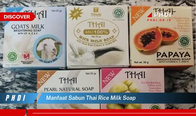 manfaat sabun thai rice milk soap