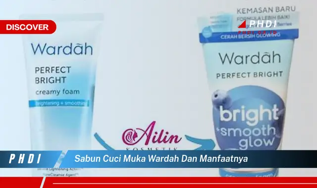 sabun cuci muka wardah dan manfaatnya