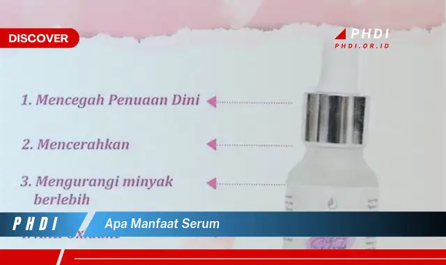 apa manfaat serum