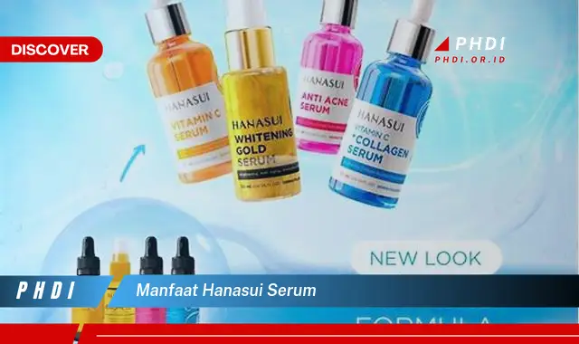 manfaat hanasui serum