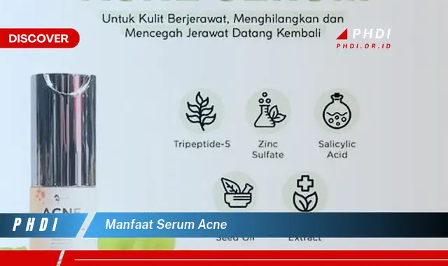 manfaat serum acne