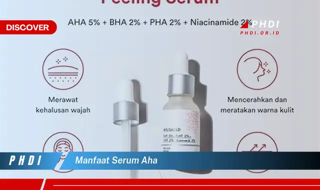 manfaat serum aha