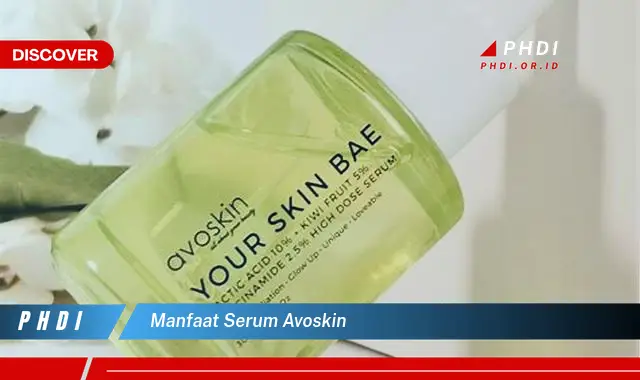 manfaat serum avoskin