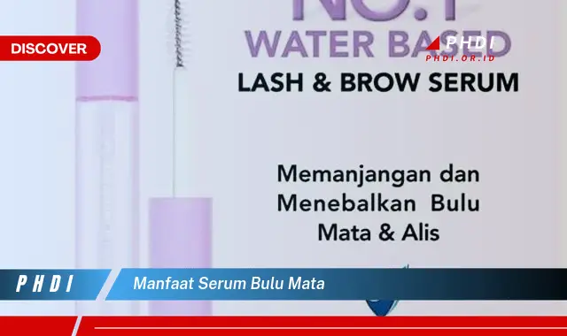 manfaat serum bulu mata