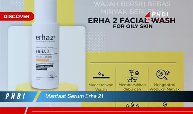 manfaat serum erha 21