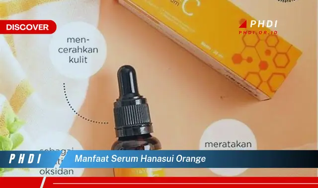 manfaat serum hanasui orange