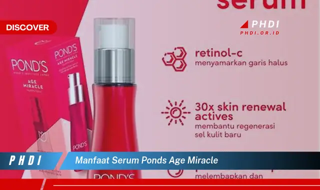 manfaat serum ponds age miracle