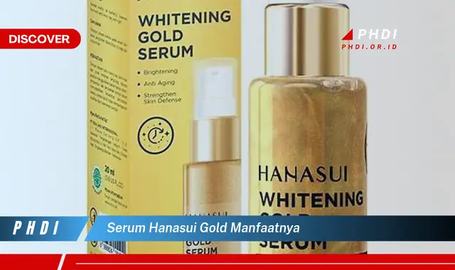 serum hanasui gold manfaatnya