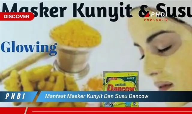 manfaat masker kunyit dan susu dancow