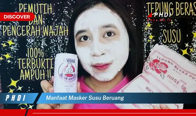 manfaat masker susu beruang