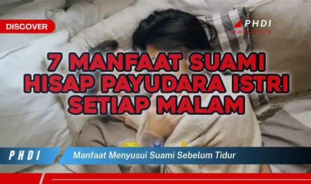 manfaat menyusui suami sebelum tidur