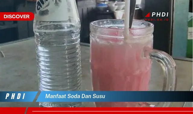 manfaat soda dan susu