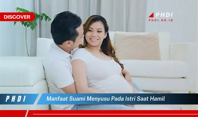 manfaat suami menyusu pada istri saat hamil