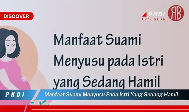 manfaat suami menyusu pada istri yang sedang hamil