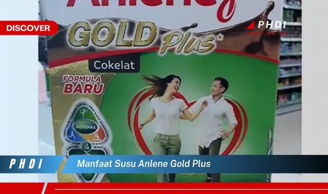 manfaat susu anlene gold plus