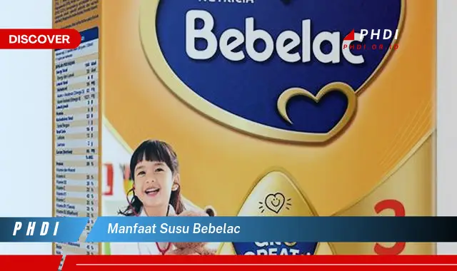 manfaat susu bebelac