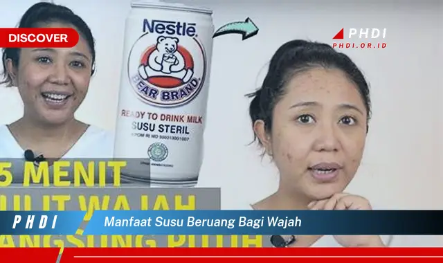 manfaat susu beruang bagi wajah