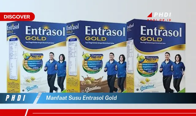 manfaat susu entrasol gold