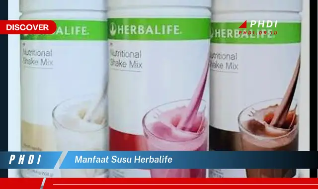 manfaat susu herbalife