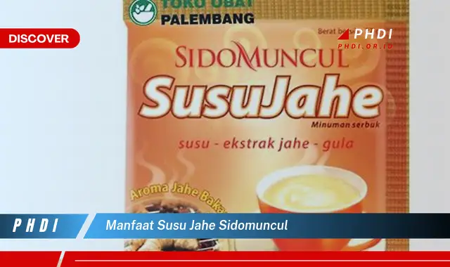 manfaat susu jahe sidomuncul