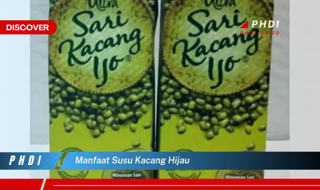 manfaat susu kacang hijau