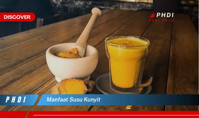 manfaat susu kunyit