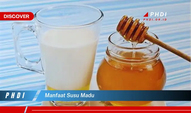 manfaat susu madu