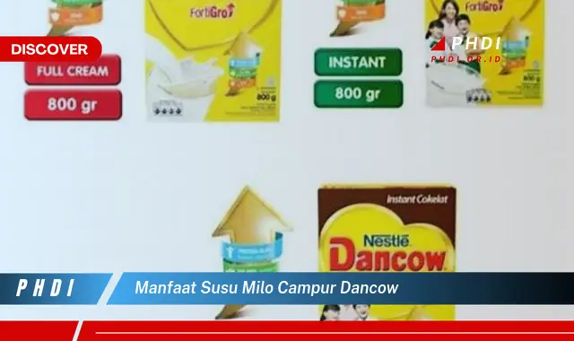 manfaat susu milo campur dancow