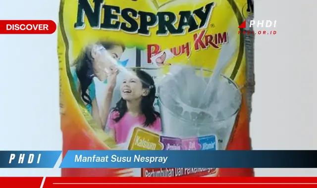 manfaat susu nespray