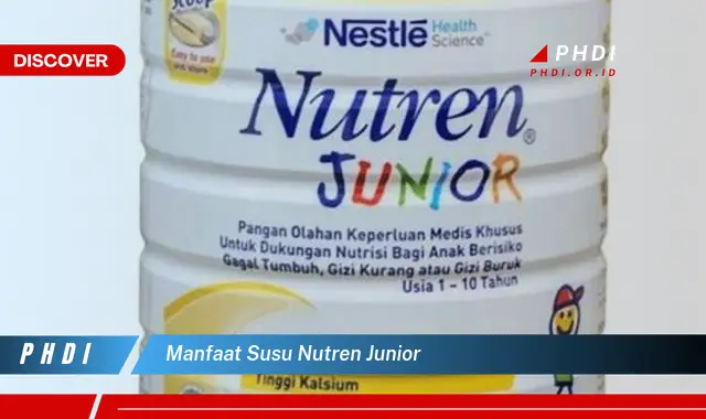 Ketahui Manfaat Susu Nutren Junior yang Bikin Kamu Penasaran