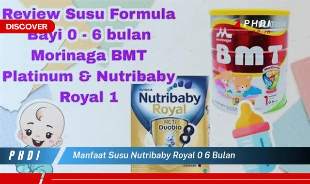 manfaat susu nutribaby royal 0 6 bulan