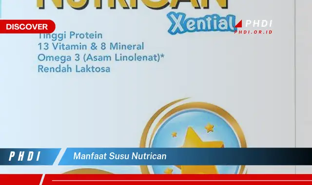 manfaat susu nutrican