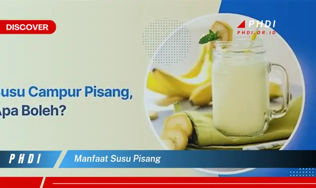 manfaat susu pisang