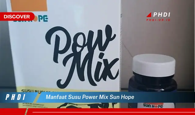 manfaat susu power mix sun hope