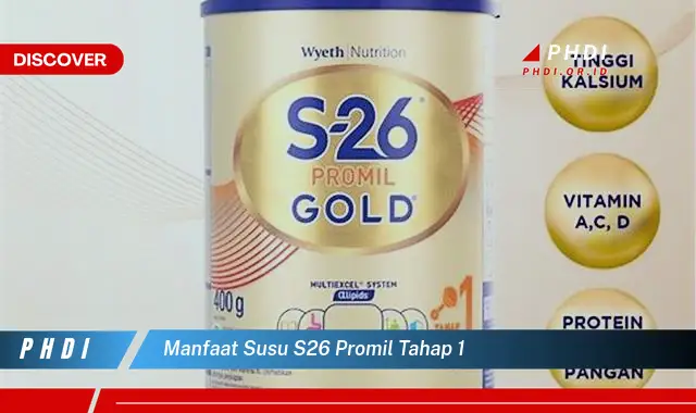 manfaat susu s26 promil tahap 1