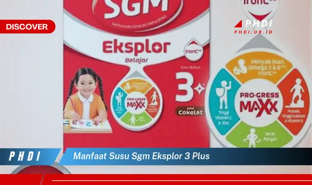 manfaat susu sgm eksplor 3 plus