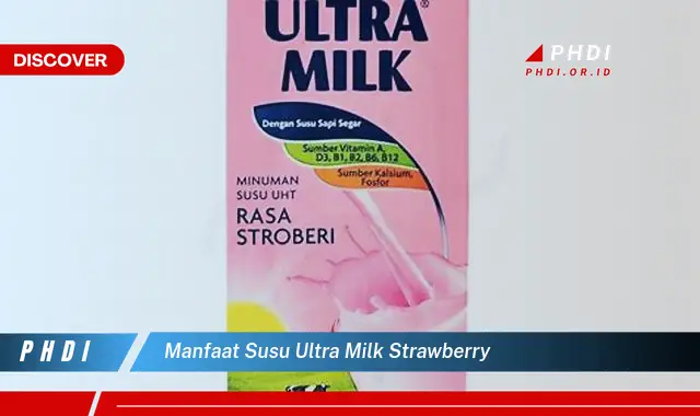 manfaat susu ultra milk strawberry