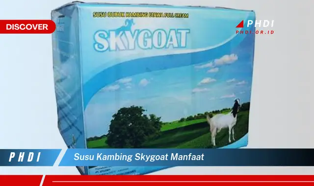 susu kambing skygoat manfaat