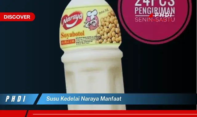 susu kedelai naraya manfaat