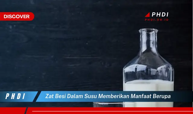 zat besi dalam susu memberikan manfaat berupa