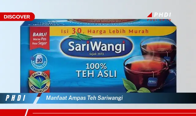 manfaat ampas teh sariwangi