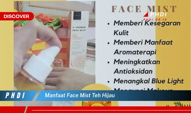 manfaat face mist teh hijau