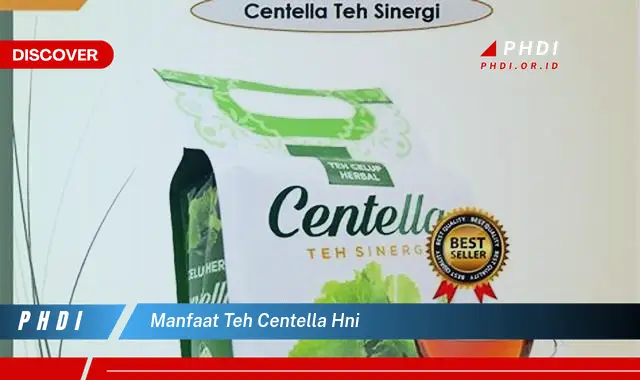 manfaat teh centella hni